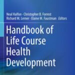Handbook of Life Course Health Development