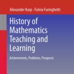 History of Mathematics Teaching and Learning
