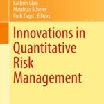 Innovations in Quantitative Risk Management