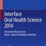Interface Oral Health Science 2014