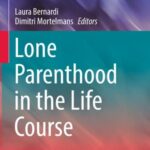 Lone Parenthood in the Life Course