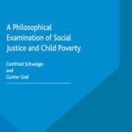 A Philosophical Examination of Social Justice and Child Poverty