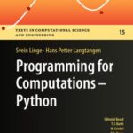 Programming For Computations - Python: a Gentle introduction To Numerical Simulations With Python