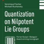 Quantization on Nilpotent Lie Groups