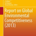 Report on Global Environmental Competitiveness (2013)