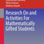 Research On and Activities For Mathematically Gifted Students