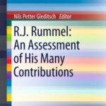 R.J. Rummel: An Assessment of His Many Contributions
