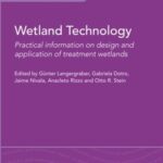 Wetland Technology: Practical Information on the Design and Application of Treatment Wetlands
