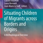 Situating Children of Migrants Across Borders and origins: a Methodological Overview