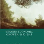 Spanish Economic Growth, 1850–2015