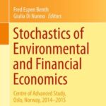 Stochastics of Environmental and Financial Economics