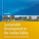 Sustainable Development in The Jordan Valley: Final Report of The Regional Ngo Master Plan