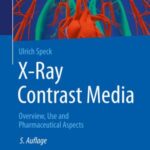 X-Ray Contrast Media: Overview, Use and Pharmaceutical Aspects
