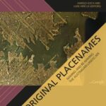Aboriginal Placenames: Naming and re-naming the Australian landscape