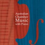 Australian Chamber Music with Piano