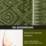 The Austronesians: Historical and Comparative Perspectives