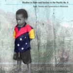 Civic Insecurity: Law, Order and HIV in Papua New Guinea