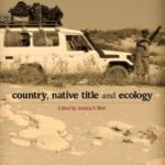 Country, Native Title and Ecology