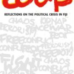 Coup: Reflections on the Political Crisis in Fiji
