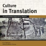 Culture in Translation: The anthropological legacy of R. H. Mathews