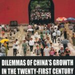 Dilemmas of China's growth in the Twenty-First Century