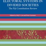 Electoral Systems in Divided Societies: The Fiji constitution