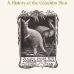 Facing Asia: A History of the Colombo Plan