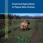 Food and Agriculture in Papua New Guinea