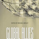 Global Allies: Comparing US Alliances in the 21st Century