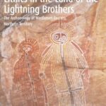 Lithics in the Land of the Lightning Brothers: The Archaeology of Wardaman Country, Northern Territory