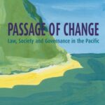 Passage of Change: Law, Society and Governance in the Pacific