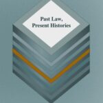Past Law, Present Histories