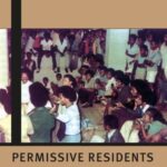 Permissive Residents: West Papuan refugees living in Papua New Guinea