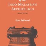 Prehistory of the Indo-Malaysian Archipelago: Revised Edition