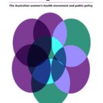Reaching for health: The Australian women’s health movement and public policy