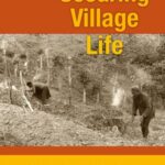 Securing Village Life: Development in Late Colonial Papua New Guinea