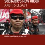 Soeharto's New Order and its Legacy: Essays in honour of Harold Crouch