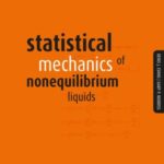 Statistical Mechanics of Nonequilbrium Liquids