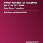 Survey Analysis for Indigenous Policy in Australia: Social Sciences Perspectives