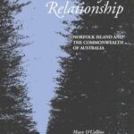 An Uneasy Relationship: Norfolk Island and the Commonwealth of Australia