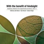 With the benefit of hindsight: Valedictory reflections from departmental secretaries, 2004-11