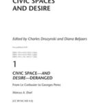 1 Civic Space—and Desire—Deranged