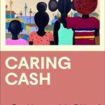 Caring Cash: Free Money and the Ethics of Solidarity in Kenya