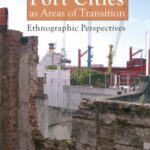 Port Cities as Areas of Transition: Ethnographic Perspectives