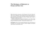 The Mechanics of Modernity in Europe and East Asia