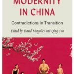 Utopia and Modernity in China: Contradictions in Transition