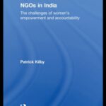 NGOs in India: The challenges of women's empowerment and accountability