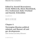 Norwegian–Russian political relations and Barents oil and gas developments