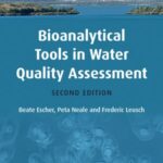 Bioanalytical Tools in Water Quality Assessment: Second Edition