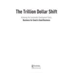 The Trillion Dollar Shift